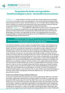 Quarantäne für Kinder und Jugendliche: Verhältnismäßigkeit wahren - Verständlich kommunizieren! Quarantäne für Kinder und Jugendliche: Verhältnismäßigkeit wahren - Verständlich kommunizieren!